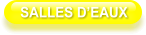 SALLES D’EAUX