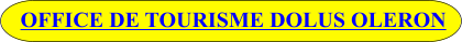 OFFICE DE TOURISME DOLUS OLERON