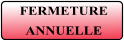 FERMETURE  ANNUELLE